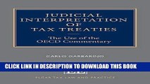 [PDF] Judicial Interpretation of Tax Treaties: The Use of the OECD Commentary (Elgar Tax Law and