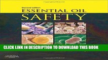 Read Now Essential Oil Safety: A Guide for Health Care Professionals-, 2e PDF Book
