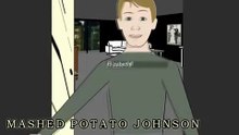 Mashed Poatato Johnson