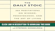 [PDF] The Daily Stoic: 366 Meditations on Wisdom, Perseverance, and the Art of Living Full Colection