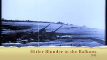 The Newsreel - Hitler Blunder in the Balkans  1941