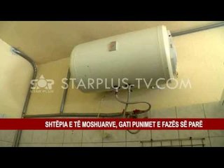 SHTËPIA E TË MOSHUARVE, GATI PUNIMET E FAZËS SË PARË