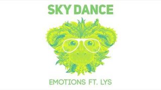 Sky Dance - Emotions ft.Lys