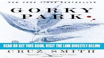 [BOOK] PDF Gorky Park (Arkady Renko, No. 1) Collection BEST SELLER