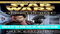 [EBOOK] DOWNLOAD Annihilation: Star Wars Legends (The Old Republic) (Star Wars: The Old Republic -