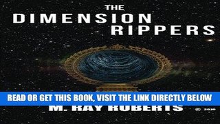 [BOOK] PDF The Dimension Rippers New BEST SELLER