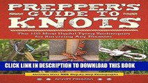 [PDF] Prepper s Guide to Knots: The 100 Most Useful Tying Techniques for Surviving any Disaster