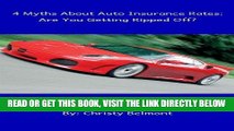 [FREE] EBOOK 4 Myths About Auto Insurance Rates: Are You Getting Ripped Off? How to Lower Your Car