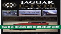 [FREE] EBOOK Jaguar E-Type: The Definitive History (Foulis Motoring Book) ONLINE COLLECTION