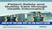 [FREE] EBOOK Handbook of Research on Patient Safety and Quality Care through Health Informatics