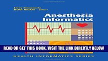 [FREE] EBOOK Anesthesia Informatics (Health Informatics) BEST COLLECTION