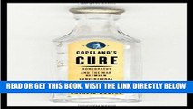 [READ] EBOOK Copeland s Cure: Homeopathy and the War Between Conventional and Alternative Medicine