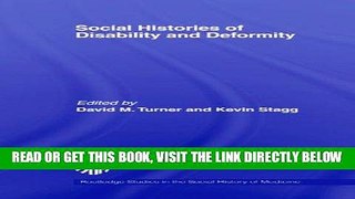 [FREE] EBOOK Social Histories of Disability and Deformity: Bodies, Images and Experiences