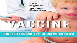 [READ] EBOOK Vaccine: The Debate in Modern America ONLINE COLLECTION