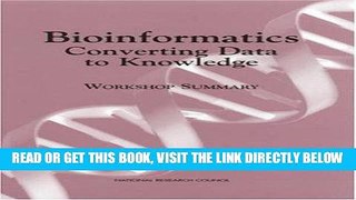 [READ] EBOOK Bioinformatics: Converting Data to Knowledge: Workshop Summary BEST COLLECTION
