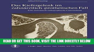 [READ] EBOOK Das Kiefergelenk im zahnÃ¤rztlich-prothetischen Fall: Eine anatomisch-radiographische
