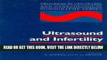 [READ] EBOOK Ultrasound and Infertility (Progress in Obstetric and Gynecological Sonography