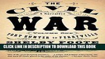 Read Now The Civil War: A Narrative: Volume 1: Fort Sumter to Perryville (Vintage Civil War