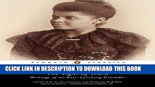Read Now The Light of Truth: Writings of an Anti-Lynching Crusader Download Online