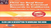 [PDF] How to Seal Your Juvenile   Criminal Records in California: Legal Remedies to Clean Up Your