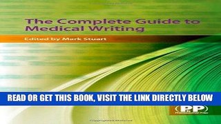 [READ] EBOOK The Complete Guide to Medical Writing BEST COLLECTION