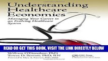 [READ] EBOOK Understanding Healthcare Economics: Managing Your Career in an Evolving Healthcare