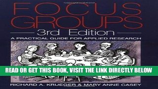 [FREE] EBOOK Focus Groups: A Practical Guide for Applied Research, Third Edition ONLINE COLLECTION