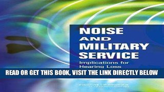 [FREE] EBOOK Noise and Military Service: Implications for Hearing Loss and Tinnitus ONLINE