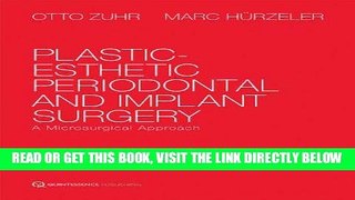 [FREE] EBOOK Plastic-Esthetic Periodontal and Implant Surgery: A Microsurgical Approach BEST