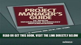 [READ] EBOOK The Project Manager s Guide to Health Information Technology Implementation (HIMSS