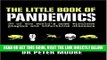 [READ] EBOOK Little Book of Pandemics: 50 of the World s Most Virulent Plagues and Infectious