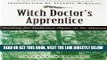 [FREE] EBOOK Witch Doctor s Apprentice: Hunting for Medicinal Plants in the Amazon ONLINE COLLECTION