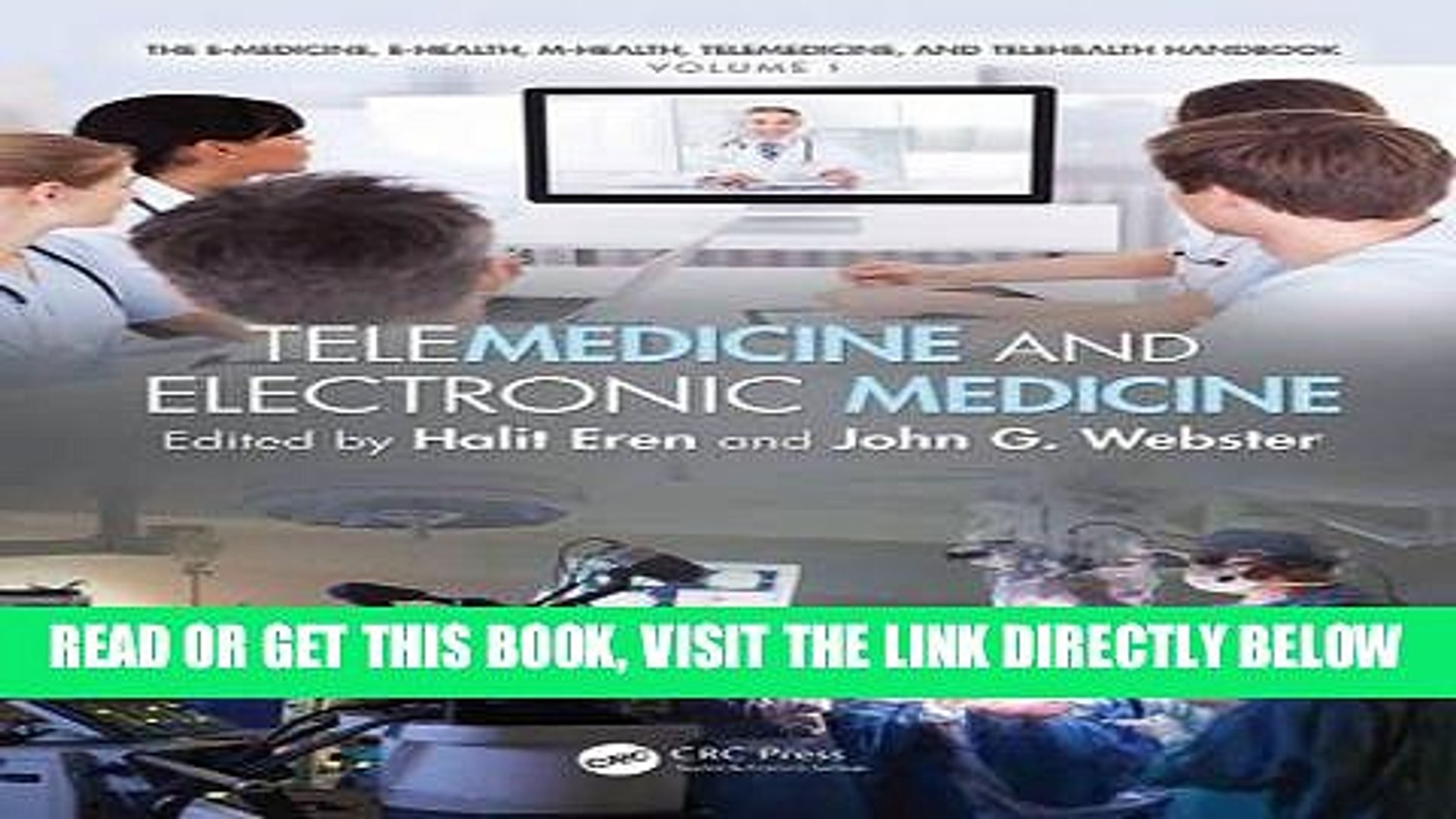 ⁣[READ] EBOOK Telemedicine and Electronic Medicine (E-Medicine, E-Health, M-Health, Telemedicine,