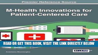 [FREE] EBOOK M-Health Innovations for Patient-Centered Care ONLINE COLLECTION