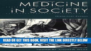 [FREE] EBOOK Medicine in Society: Historical Essays BEST COLLECTION