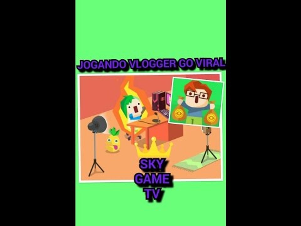 JOGANDO VLOGGER GO VIRAL PARTE1,COMEÇANDO COM TUDO.