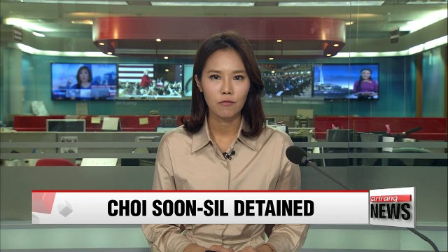 Prosecutors detain Choi Soon-sil without warrant