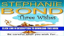 Best Seller Three Wishes (a romantic comedy) Free Read
