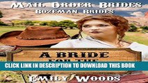 [Read] Ebook Mail Order Brides: A Bride for the Banker (Bozeman Brides Book 1) New Reales