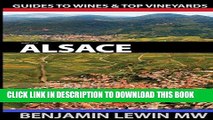[New] Ebook Wines of Alsace (Guides to Wines and Top Vineyards) Free Read