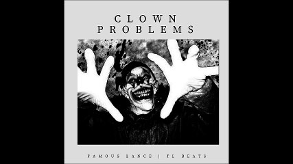 Clown Problems | Trap Rap Beat Instrumental | TL Beats
