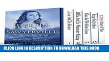 [Read] Ebook MAIL ORDER BRIDE: Brides of Sawyerville - Boxed Set, Volume 2 - Brides of Sawyerville