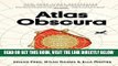 [EBOOK] DOWNLOAD Atlas Obscura: An Explorer s Guide to the World s Hidden Wonders PDF
