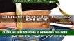 [New] Ebook Superfoods Today Diet: Weight Maintenance Diet, Gluten Free Diet, Wheat Free Diet,