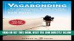 [EBOOK] DOWNLOAD Vagabonding: An Uncommon Guide to the Art of Long-Term World Travel GET NOW