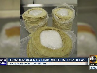 Border agents find meth in tortillas