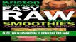 [New] PDF Kristen Suzanne s EASY Raw Vegan Smoothies, Juices, Elixirs   Drinks: The Definitive Raw