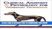 [READ] EBOOK Clinical Anatomy   Physiology for Veterinary Technicians, 1e ONLINE COLLECTION