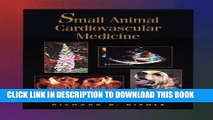 [READ] EBOOK Small Animal Cardiovascular Medicine, 1e ONLINE COLLECTION