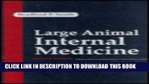 [FREE] EBOOK Large Animal Internal Medicine: Diseases of Horses, Cattle, Sheep, and Goats BEST